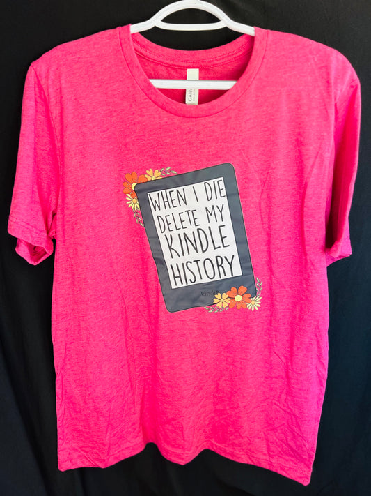 Delete My Kindle History Tee